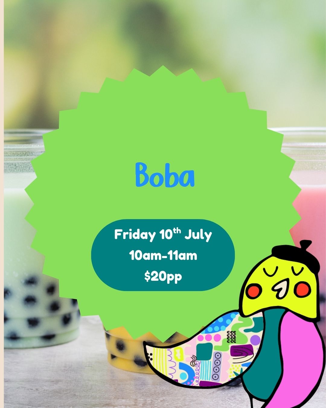 Friday 10th July| Boba| 10am-11am