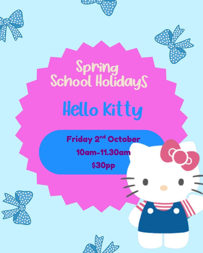 Friday 2nd October| Hello Kitty| 10am-11.30am