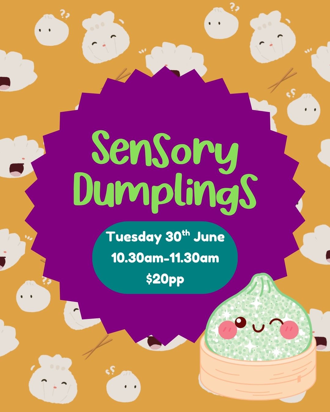 Tuesday 30th  June | Sensory Dumplings | 11.30am-12.30pm